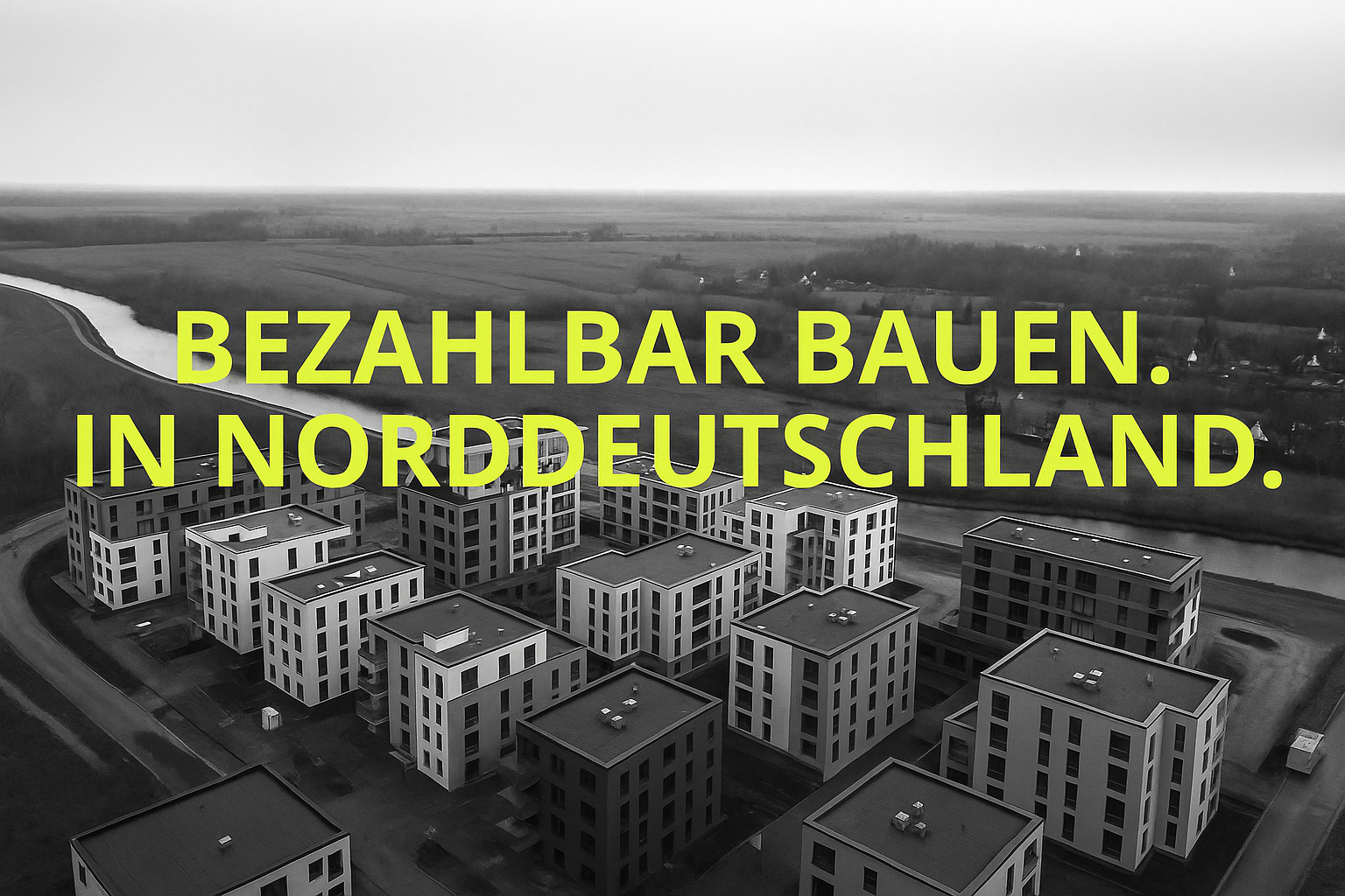 Bezahlbares Bauen in Norddeutschland